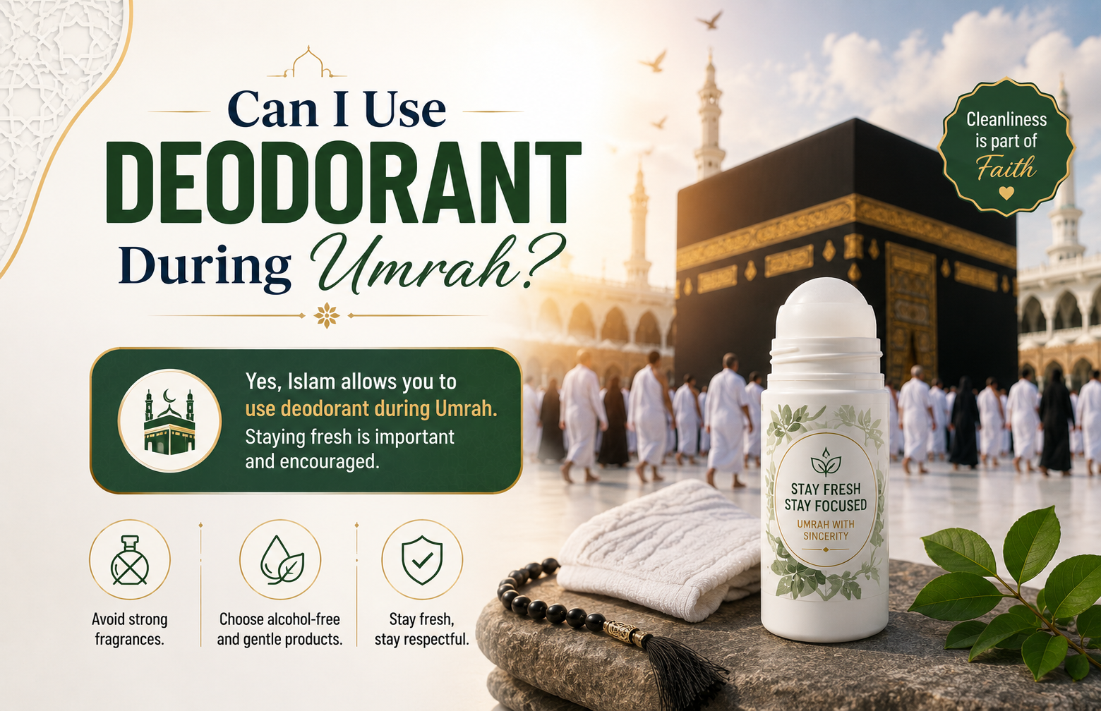 Can I Use Deodorant During Umrah?
