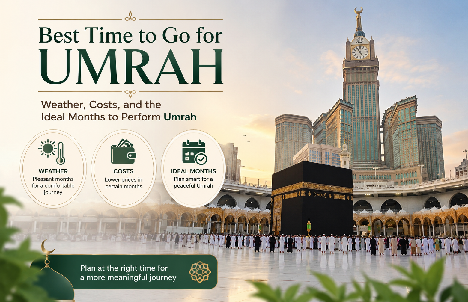 Best Time to Go for Umrah