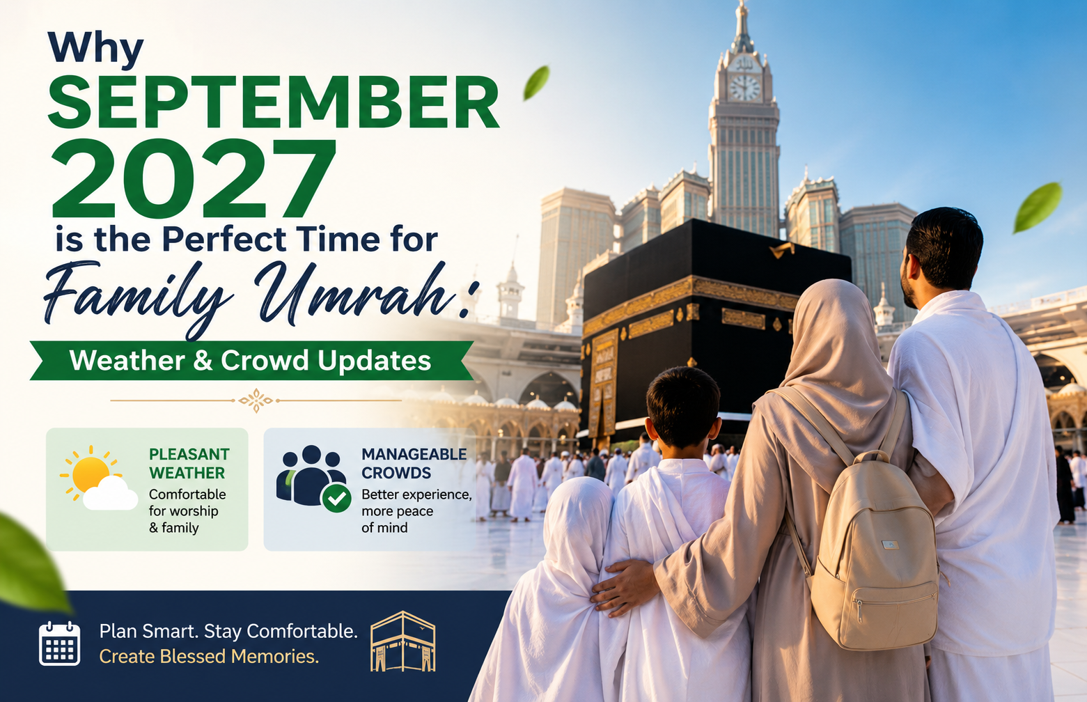 Perfect Time for Family Umrah